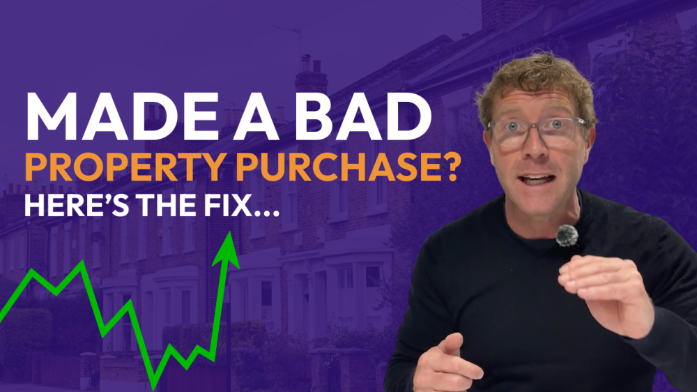 Think you ve made a bad property purchase? Here s how to fix it…